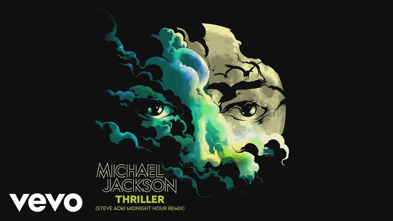 Thriller  Steve Aoki Midnight Hour Remix