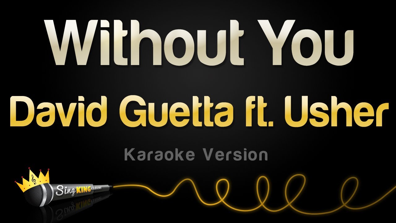 Without You (MINUS Edit)