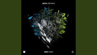 Step Back (Break Remix)