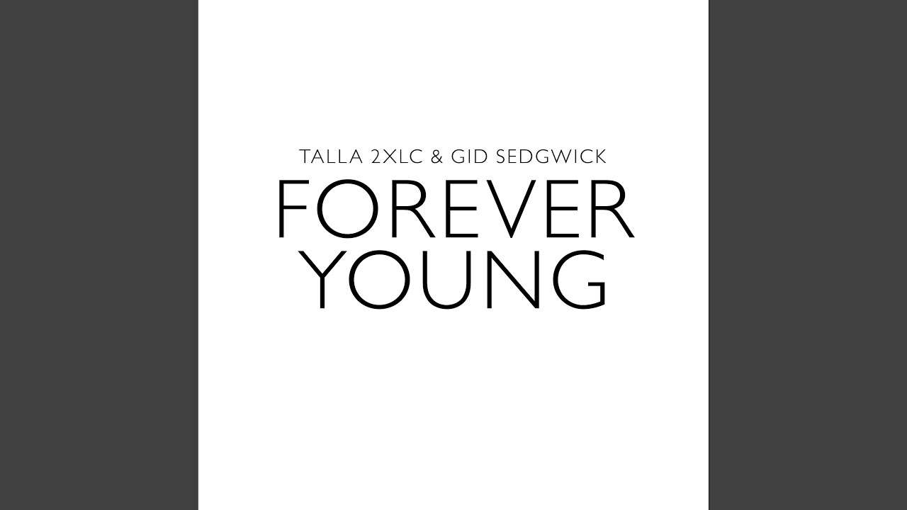 Forever Young