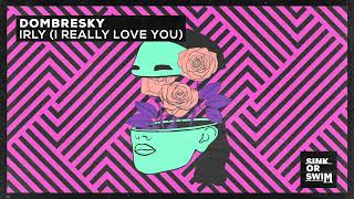 IRLY (I Really Love You)