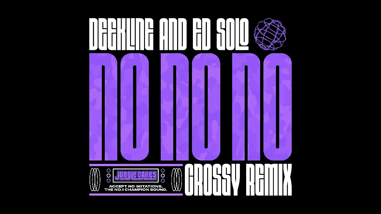 No No No (Crossy Remix)