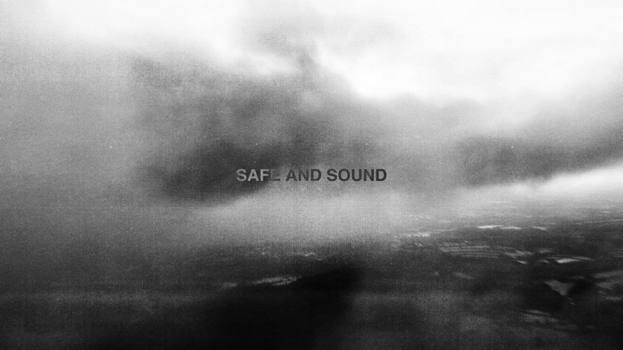 Safe And Sound