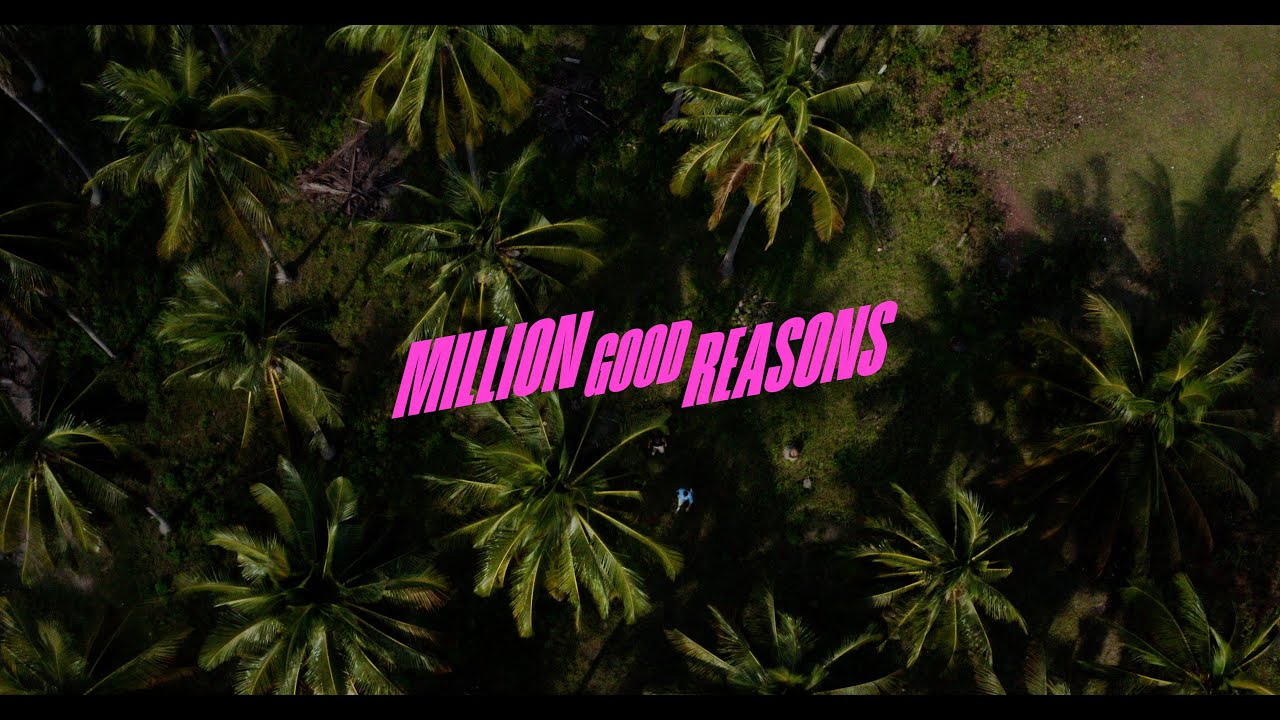 Million Good Reasons