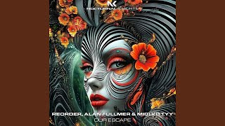 Our Escape Extended Mix
