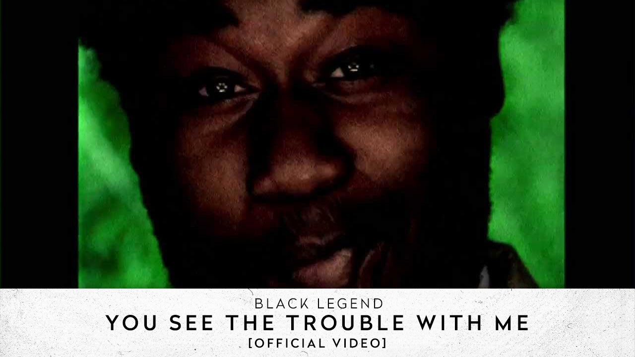 You See The Trouble With Me
