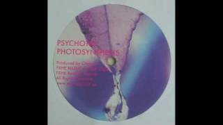 Psychotic Photosynthesis