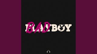 BAD BOY  Extended Mix