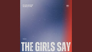The Girls Say - Radio Edit