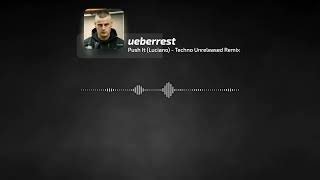 Push It Ueberrest Remix
