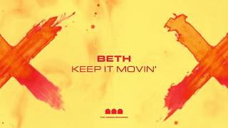 Keep It Movin'