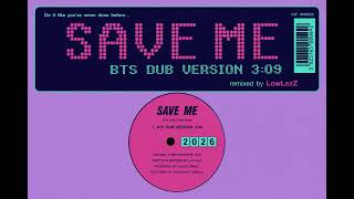 Save me (Dub)