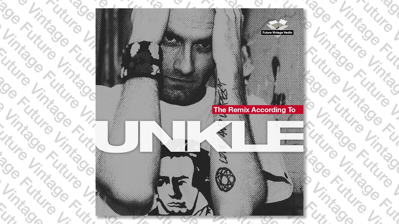 The World Is Not Enough (U.N.K.L.E. remix)