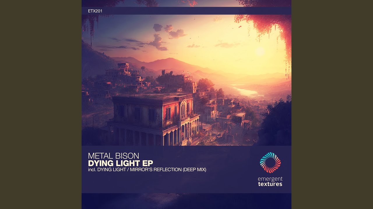 Dying Light Extended Mix