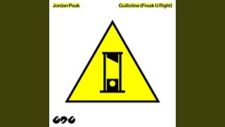 GUILLOTINE (FREAK U RIGHT)