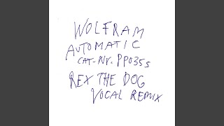 Automatic (Rex The Dog Vocal Remix)
