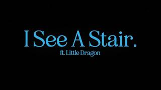 I SEE A STAIR