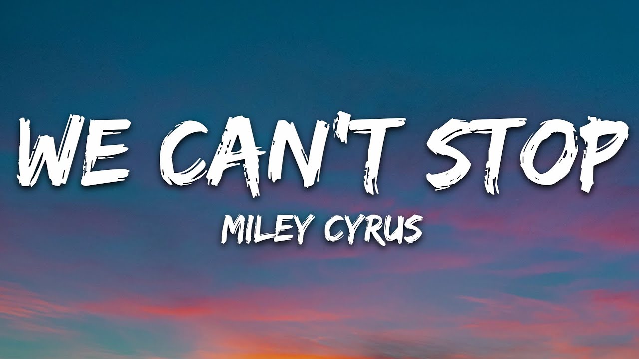 We Can't Stop