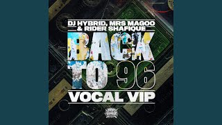 Back To 96 (Vocal VIP)