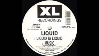 Liquid Is Liquid