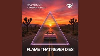 Flame That Never Dies Extended Mix