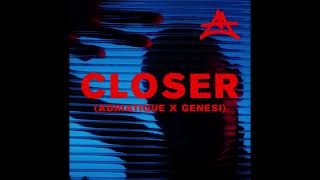 Closer (Adriatique x GENESI)