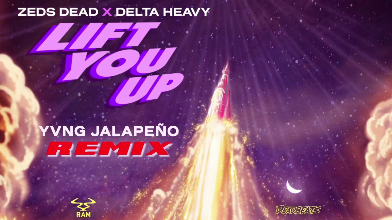 Lift You Up (Yvng Jalapeño remix)