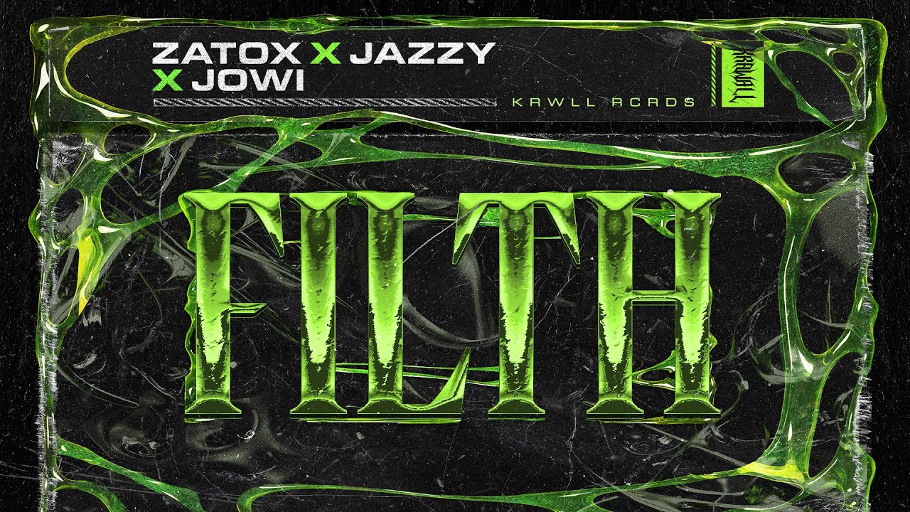 FILTH Original Mix