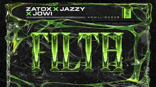 FILTH Original Mix