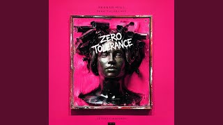 Zero Tolerance