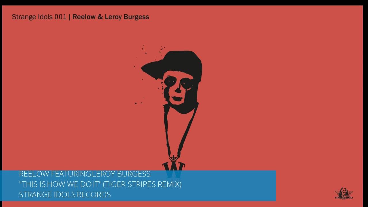 This is How We Do It (Tiger Stripes Remix)
