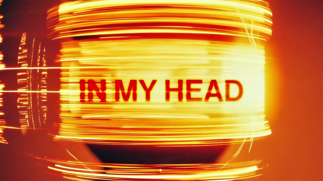 In My Head [Lyric Video]