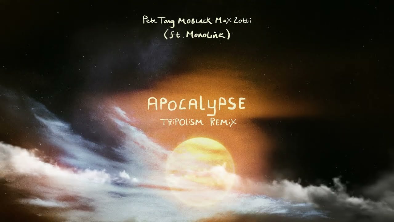 Apocalypse (Tripolism Remix)