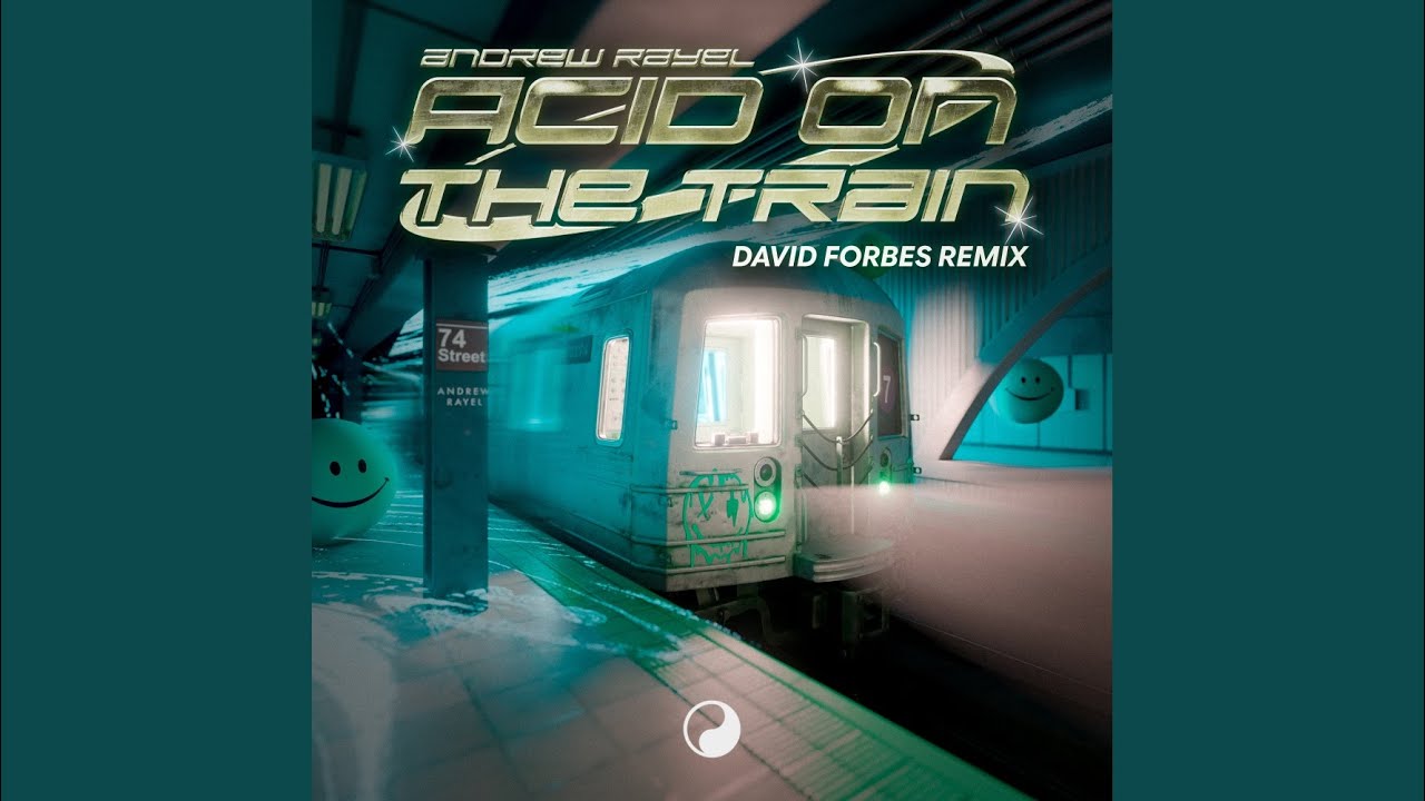 Acid On The Train David Forbes Extended Remix