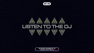 Listen To The DJ