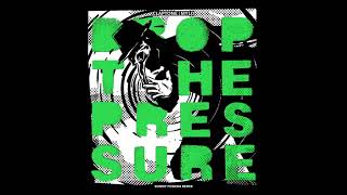 Drop The Pressure (Sonny Fodera Remix)