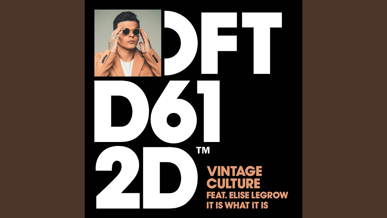 It Is What It Is (Club Mix) (feat. Elise LeGrow)