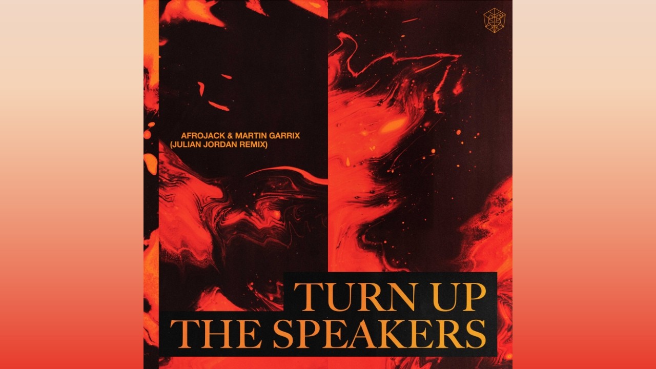 Turn Up The Speakers Julian Jordan Extended Remix