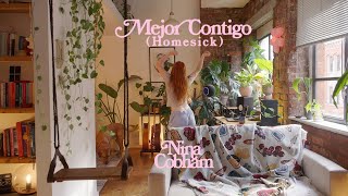 Mejor Contigo (Homesick)
