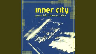 Good Life (Buena Vida) (Carl Craig Mix)