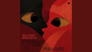 Struggle For Pleasure