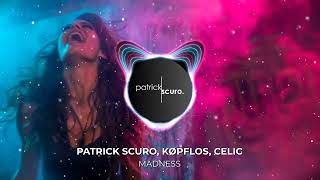 Madness Extended Mix
