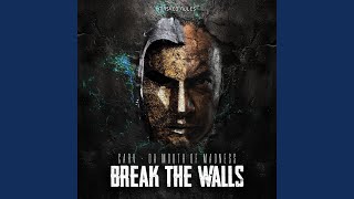 Break the Walls Extended Mix