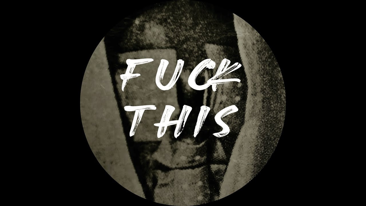 Fuck This Original Mix