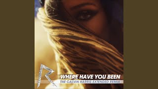 Where Have You Been (Calvin Harris Remix)