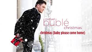 CHRISTMAS (BABY PLEASE COME HOME)