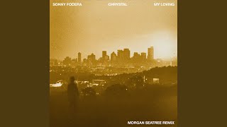 My Loving (Morgan Seatree Remix)