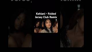 FOLDED (DJ SLIINK REMIX) #JerseyClub