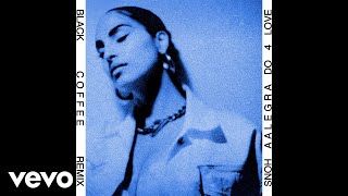 DO 4 LOVE (Black Coffee Remix)