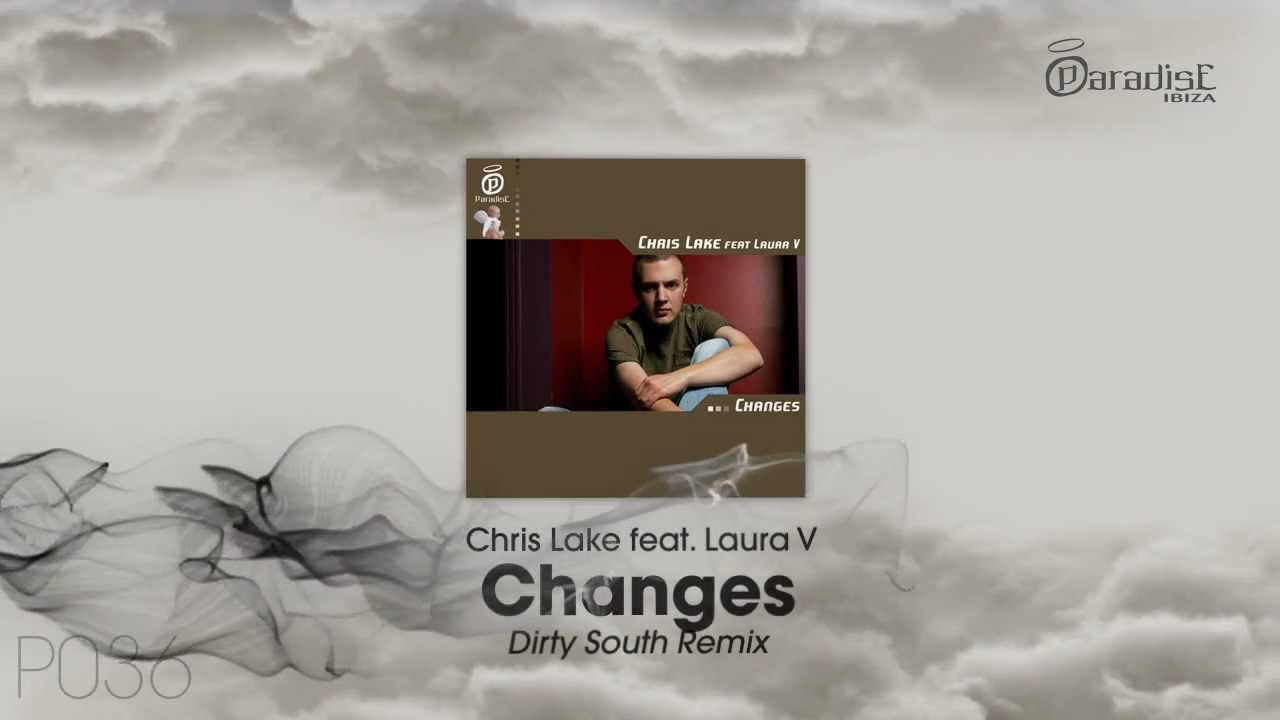 Changes (Dirty South Remix) (feat. Laura V)